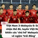 Việt Nam 3-Malaysia 0: Sớm nhận thể đỏ, tuyển Việt Nam khiến các chú hổ Malaysia ra về ngậm trái đắng