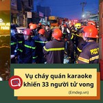 Vụ cháy quán karaoke khiến 33 người tử vong