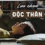 Xu hướng sống một mình: 4 lý do khiến nhiều người lựa chọn sống độc thân