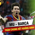 Lát cắt lịch sử: MU - Barca 2011, ma thuật của Messi khiến Sir Alex phải run rẩy