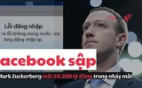 Facebook sập gây náo loạn, Mark Zuckerberg mất 59.200 tỷ đồng trong nháy mắt
